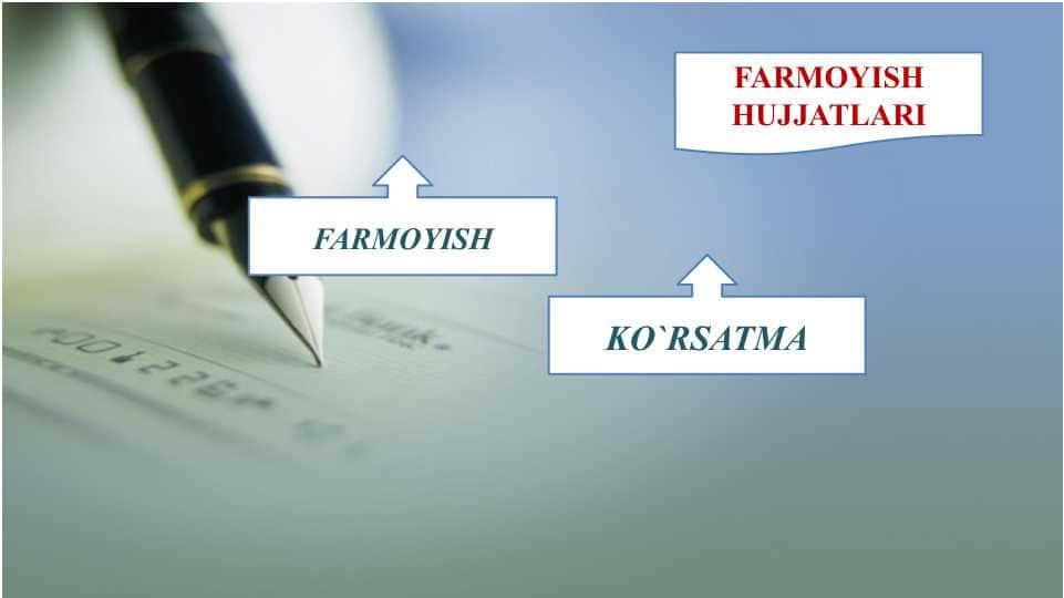 Farmoyish, ko'rsatma