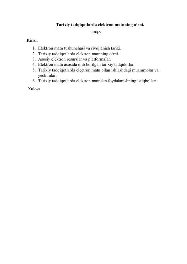 Tarixiy tadqiqotlarda elektron matnning o'rni