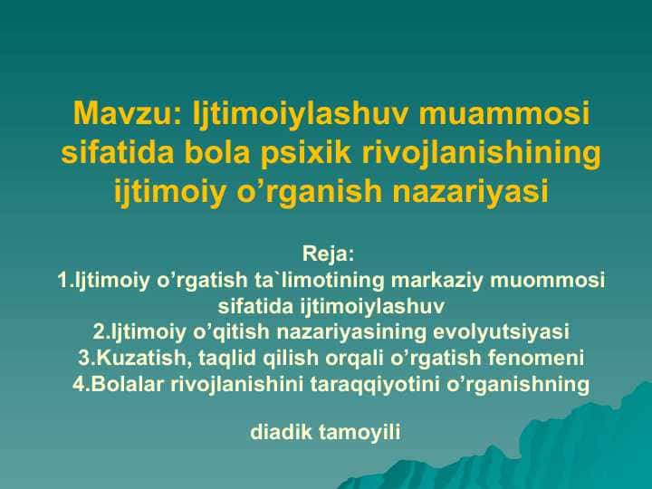 Ijtimoiylashuv muammosi sifatida bola psixik rivojlanishining ijtimoiy o’rganish nazariyasi
