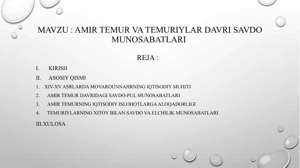 Amir temur va temuriylar davri savdo munosabatlari