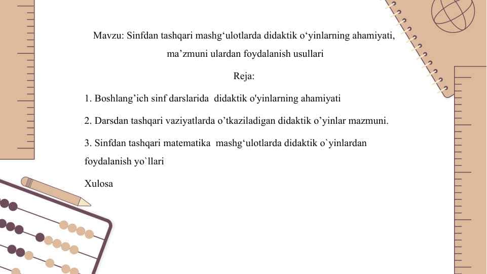 Sinfdan tashqari mashg‘ulotlarda didaktik o‘yinlarning ahamiyati, ma’zmuni ulardan foydalanish usullari
