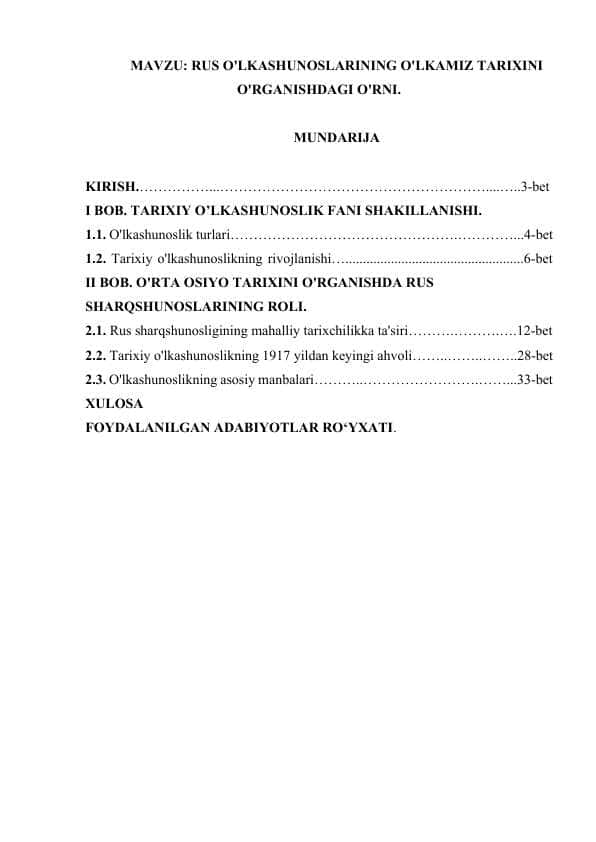 RUS OLKASHUNOSLARINING OLKAMIZ TARIXINI ORGANISHDAGI ORNI..docx