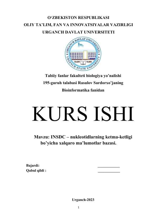 INSDC – nukleotidlarning ketma-ketligi bo’yicha xalqaro ma’lumotlar bazasi..docx