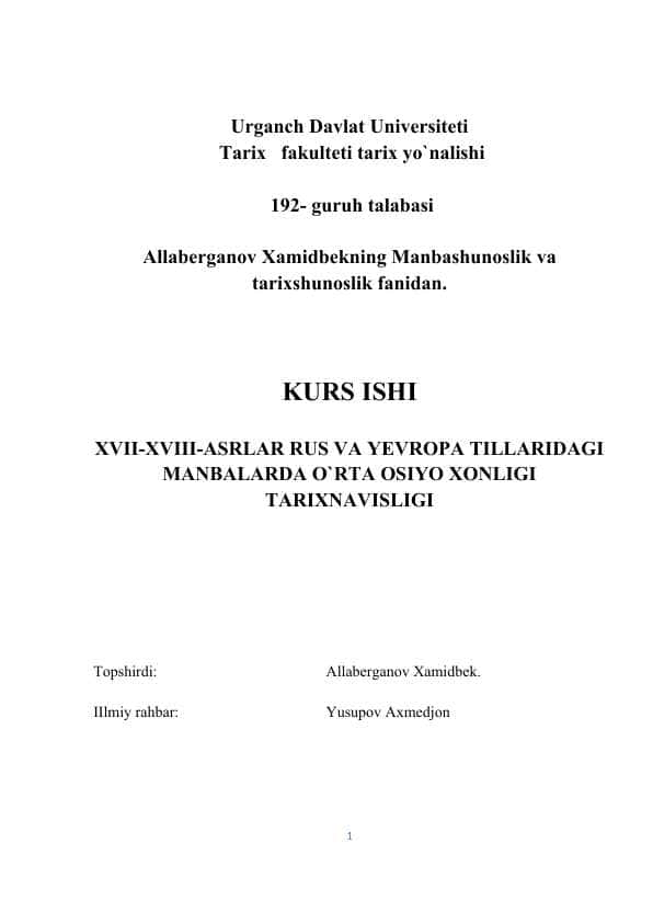 XVII-XVIII-ASRLAR RUS VA YEVROPA TILLARIDAGI MANBALARDA O`RTA OSIYO XONLIGI TARIXNAVISLIGI.docx