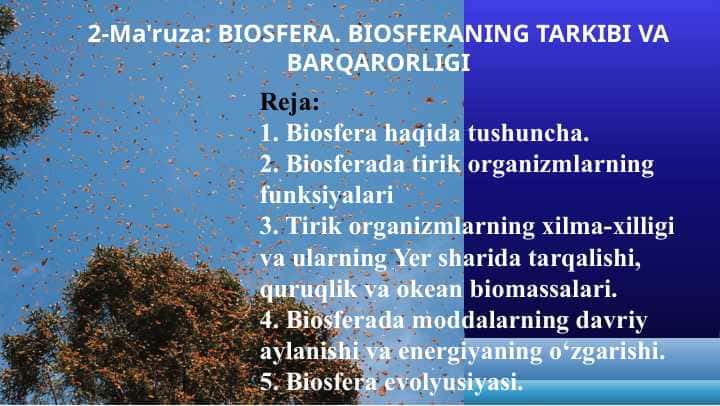 BIOSFERA. BIOSFERANING TARKIBI VA BARQARORLIGI