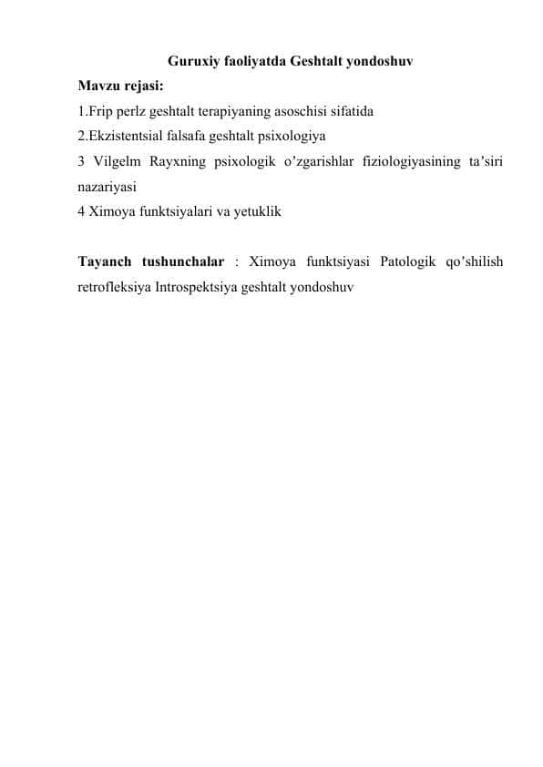 Guruxiy faoliyatda Geshtalt yondoshuv Guruxiy faoliyatda Geshtalt yondoshuv