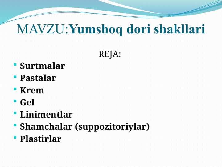 Yumshoq dori shakllari