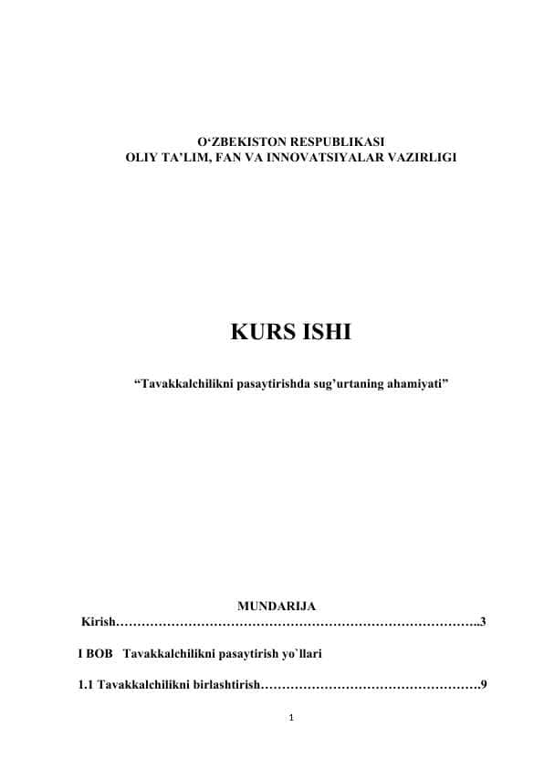 Tavakkalchilikni pasaytirishda sug’urtaning ahamiyati kurs ishi