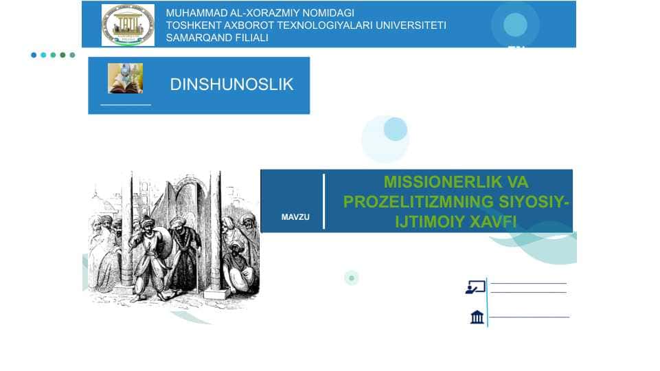 MISSIONERLIK VA PROZELITIZMNING SIYOSIY-IJTIMOIY XAVFI