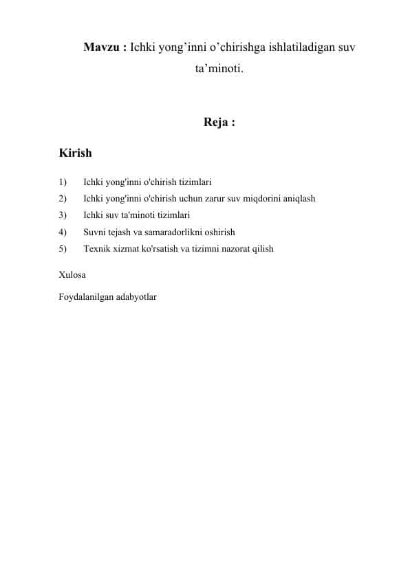 Ichki yong’inni o’chirishgа ishlаtilаdigаn suv tа’minоti.