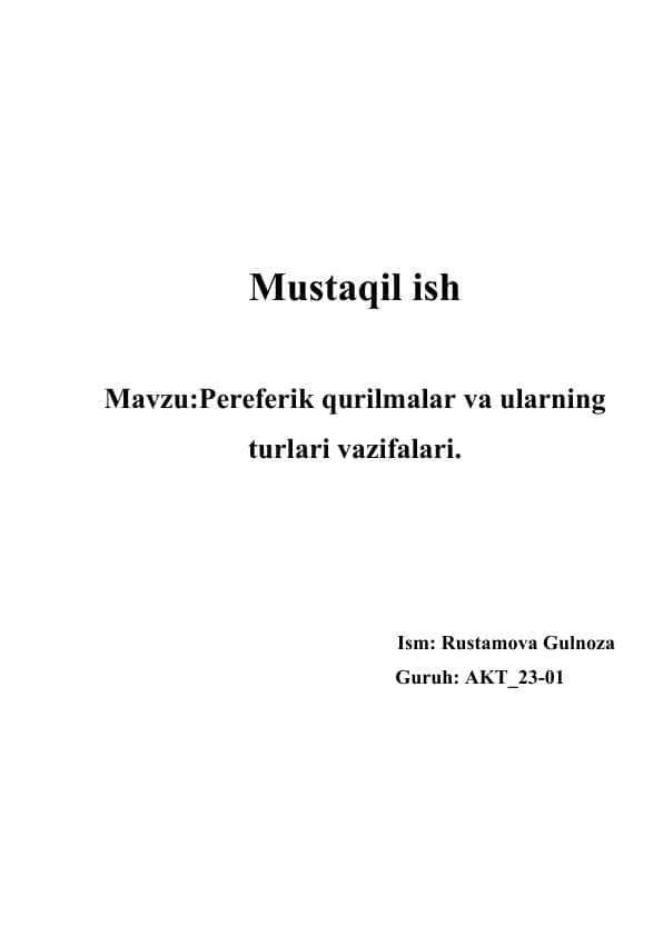 Pereferik qurilmalar va ularning turlari vazifalari.