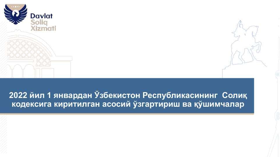 SOLIQ 2022 йил ўзгаришлар слайдлар