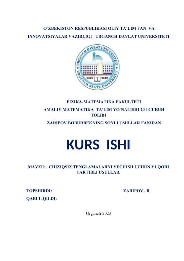 CHIZIQSIZ TENGLAMALARNI YECHISH UCHUN YUQORI TARTIBLI USULLAR..docx