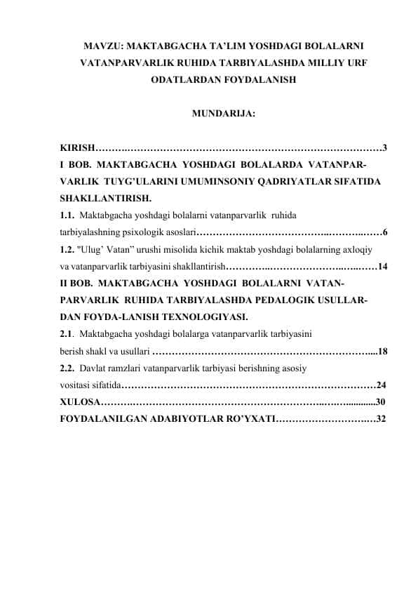 MAKTABGACHA TA’LIM YOSHDAGI BOLALARNI VATANPARVARLIK RUHIDA TARBIYALASHDA MILLIY URF ODATLARDAN FOYDALANISH.docx