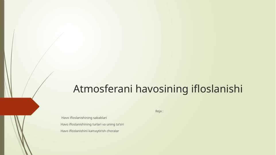 Atmosferani havosining ifloslanishi