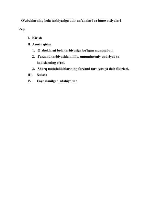 Oʻzbeklarning bola tarbiyasiga doir an’analari va innovatsiyalari. Oʻzbeklarni bola tarbiyasiga boʻlgan munosabati.