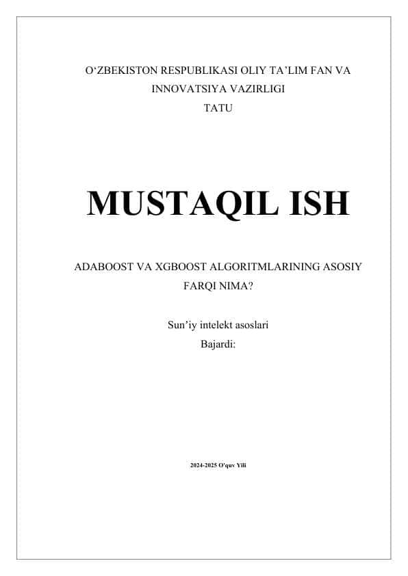 ADABOOST VA XGBOOST ALGORITMLARINING ASOSIY FARQI