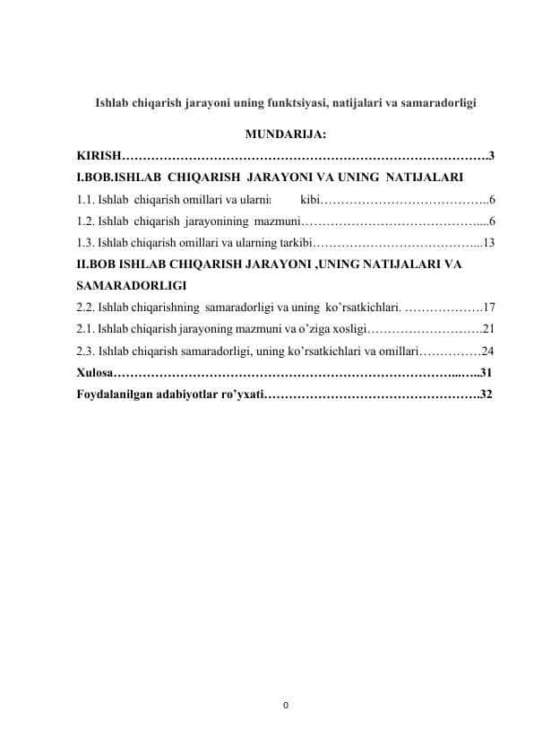 Ishlab chiqarish jarayoni uning funktsiyasi, natijalari va samaradorligi