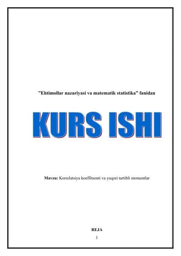 Korrelatsiya koeffitsenti va yuqori tartibli momentlar