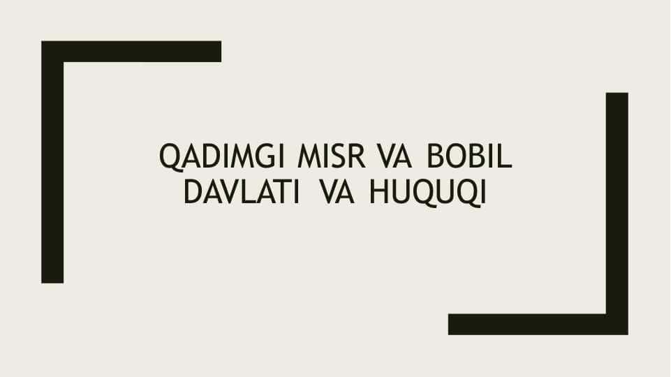 Qadimgi Misr va Bobil davlatlari