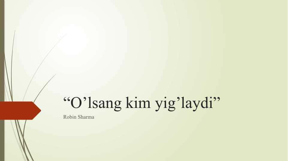 Robin Sharma O’lsang kim yig’laydi