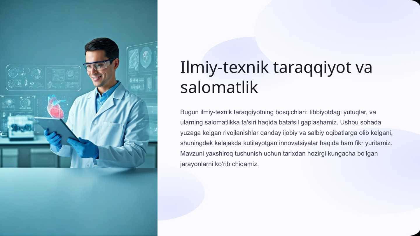 Ilmiy-texnik taraqqiyot va salomatlik