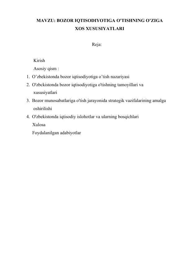 BOZOR IQTISODIYOTIGA O'TISHNING O’ZIGA XOS XUSUSIYATLARI