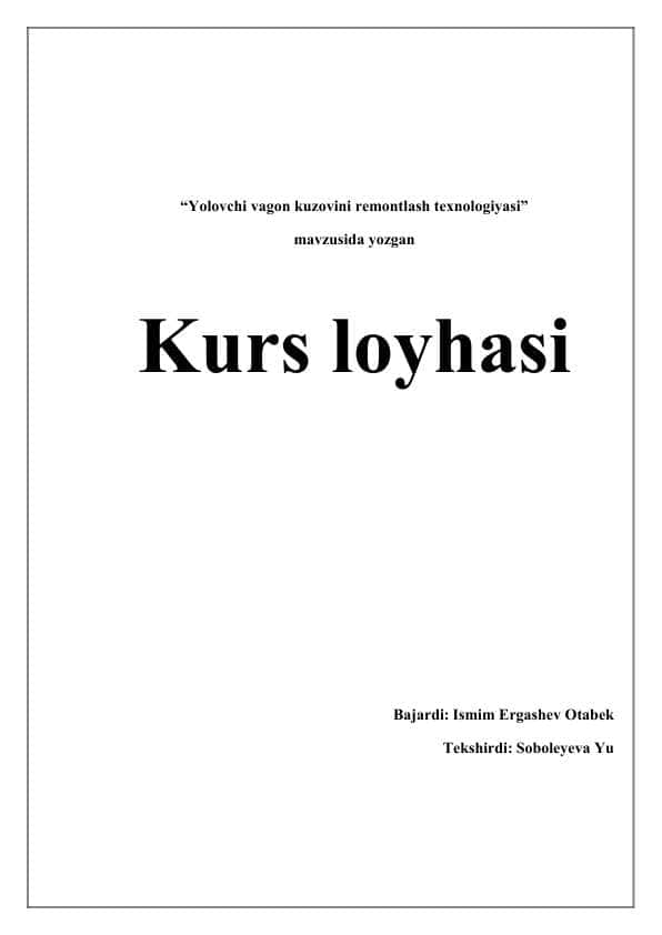 Yolovchi vagon kuzovini remontlash texnologiyasikurs