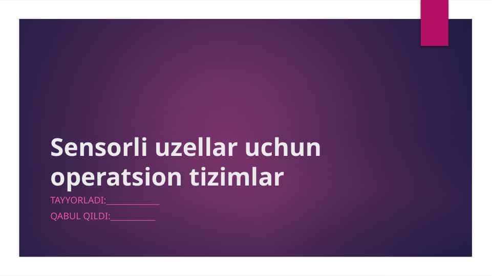 Sensorli uzellar uchun operatsion tizimlar