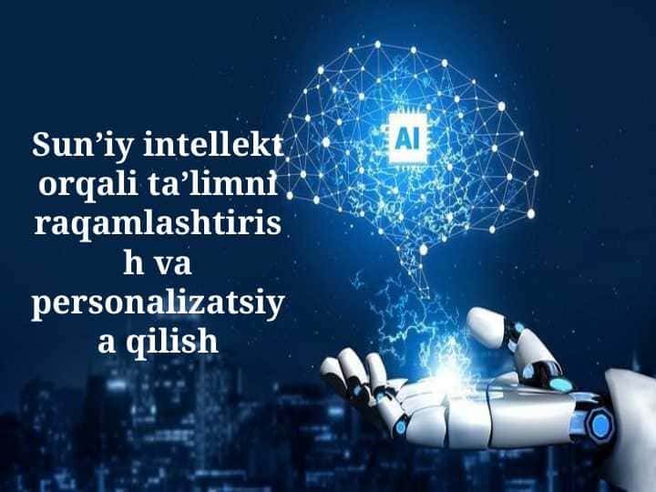 Sun’iy intellekt orqali ta’limni raqamlashtirish va personalizatsiya qilish
