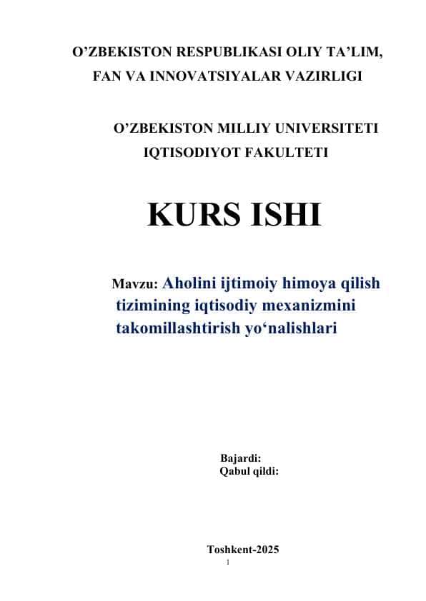 Aholini ijtimoiy himoya qilish tizimining iqtisodiy mexanizmini takomillashtirish yo‘nalishlari