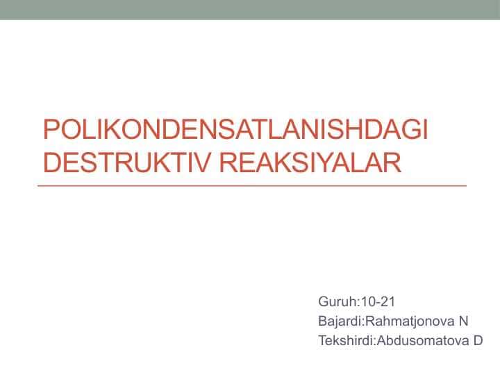 Polikondensatlanishdagi destruktiv reaksiyalar
