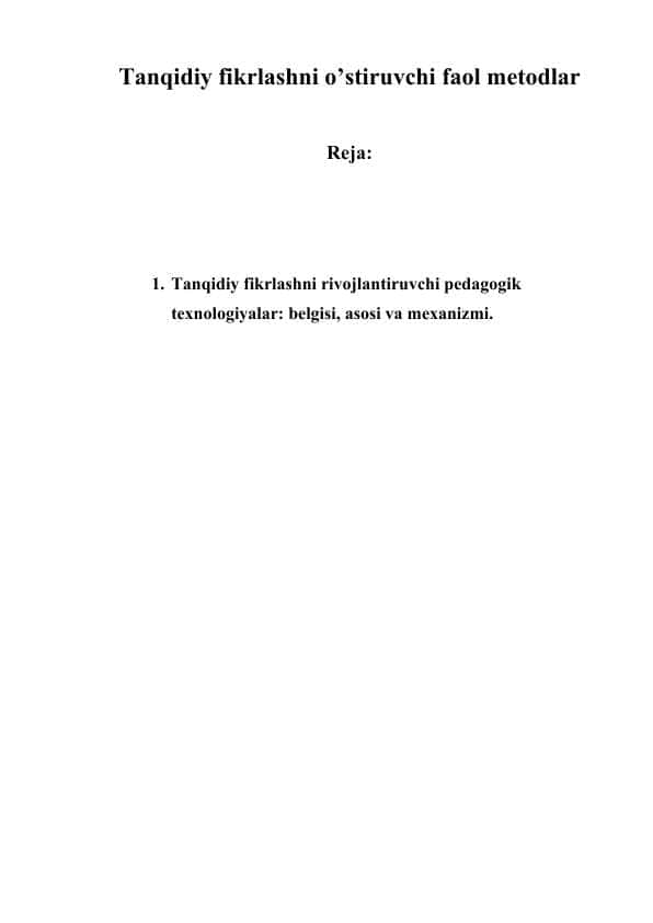 Tanqidiy fikrlashni o’stiruvchi faol mеtodlar