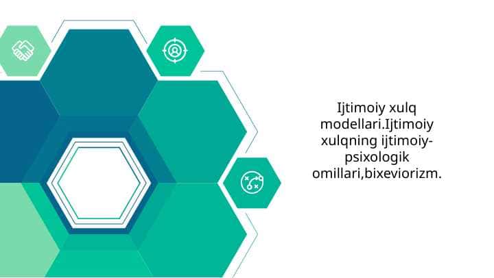 Ijtimoiy xulq modellari.Ijtimoiy xulqning ijtimoiy-psixologik omillari,bixeviorizm.