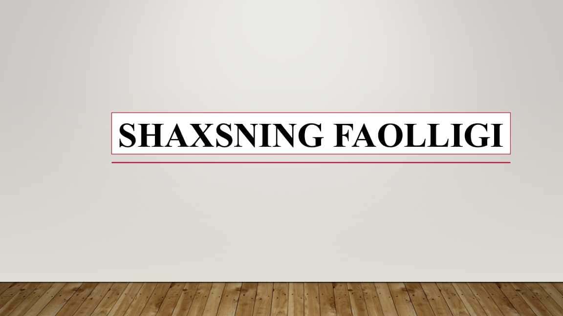 SHAXSNING FAOLLIGI