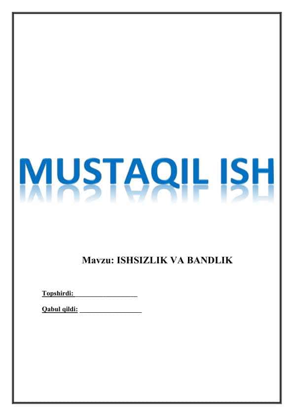 ISHSIZLIK VA BANDLIK