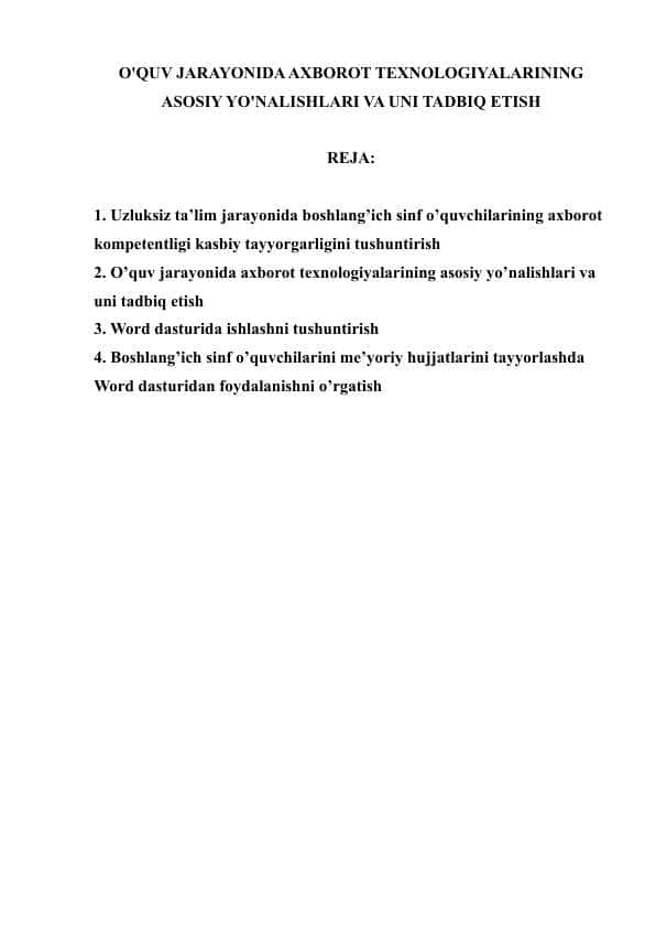 O'QUV JARAYONIDA AXBOROT TEXNOLOGIYALARINING ASOSIY YO'NALISHLARI VA UNI TADBIQ ETISH