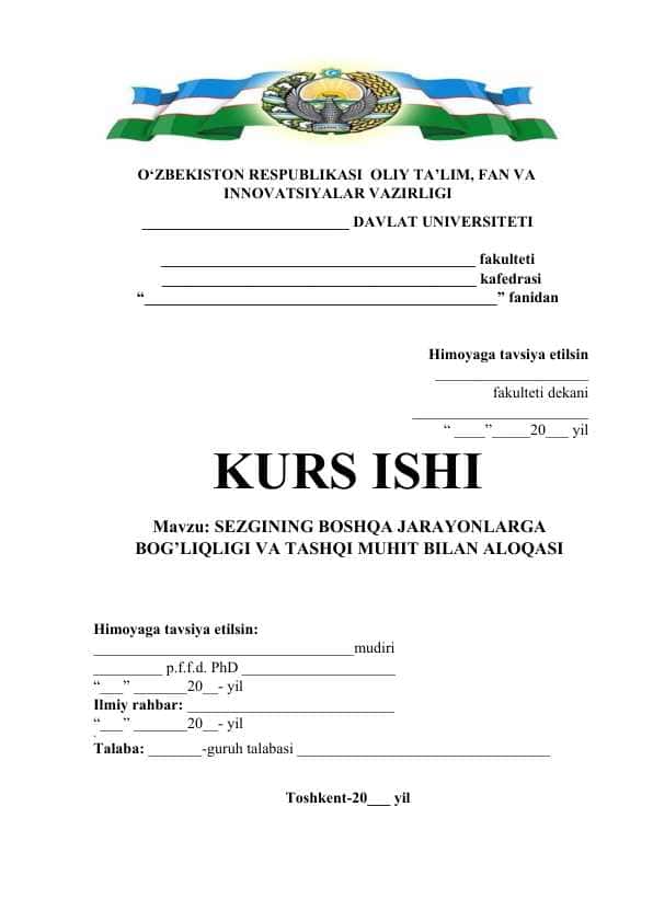 SEZGINING BOSHQA JARAYONLARGA BOG’LIQLIGI VA TASHQI MUHIT BILAN ALOQASI