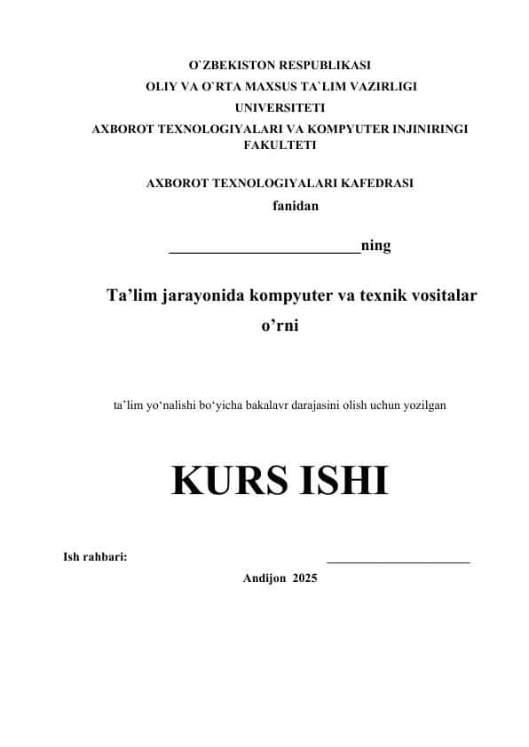 Ta'lim jarayonida kompyuter va texnik vositalari, kurs ishi