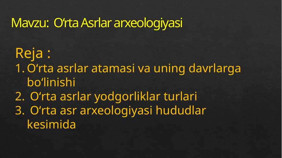 O‘rta Asrlar arxeologiyasi