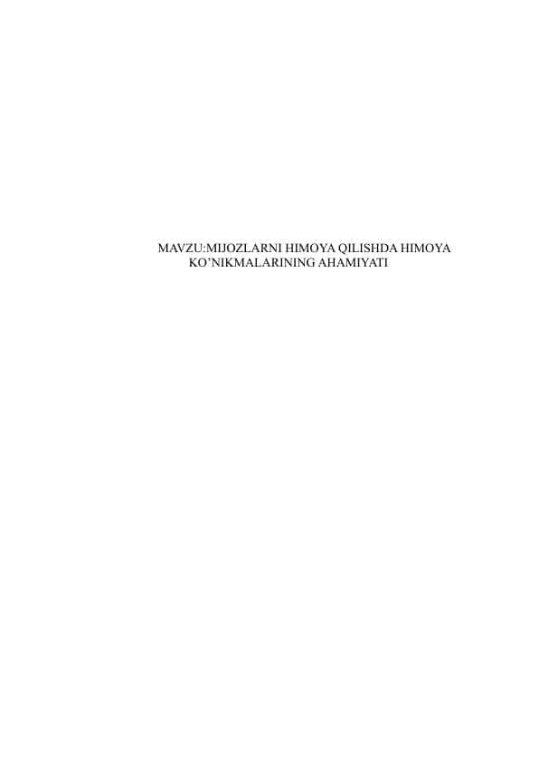 MIJOZLARNI HIMOYA QILISHDA HIMOYA KO’NIKMALARINING AHAMIYATI