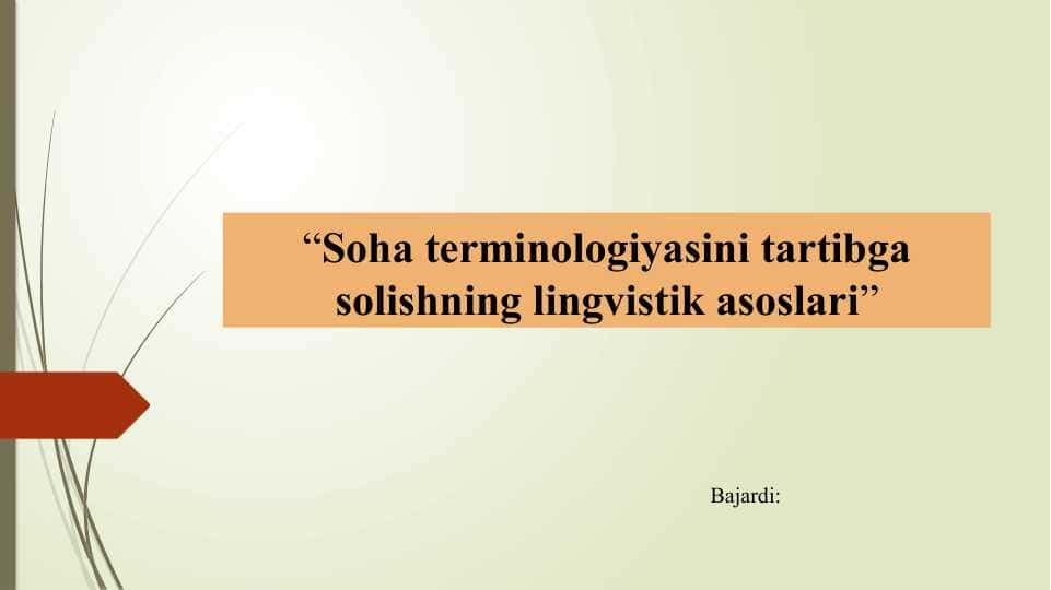 Soha terminologiyasini tartibga solishning lingvistik asoslari