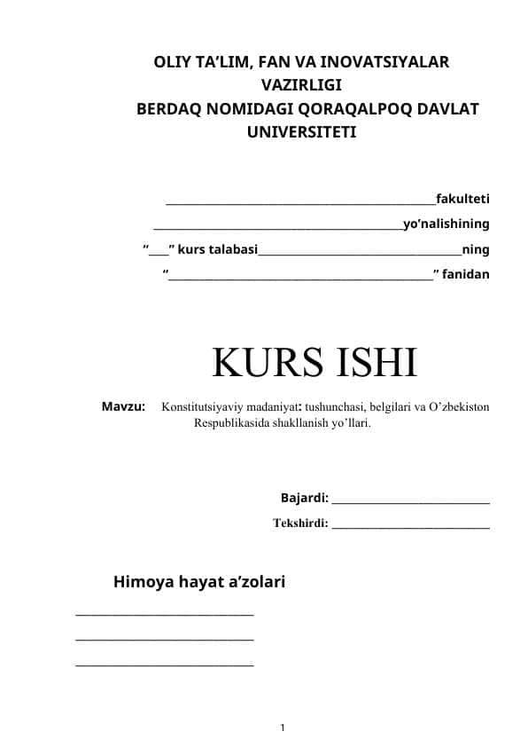 Konstitutsiyaviy madaniyat: tushunchasi, belgilari va O’zbekiston Respublikasida shakllanish yo’llari.