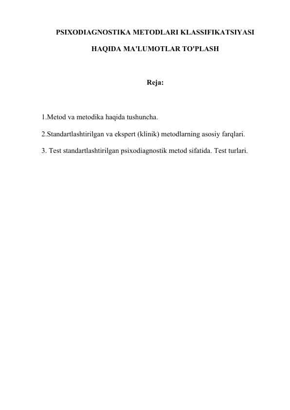 PSIXODIAGNOSTIKA METODLARI KLASSIFIKATSIYASI HAQIDA MA'LUMOTLAR TO'PLASH