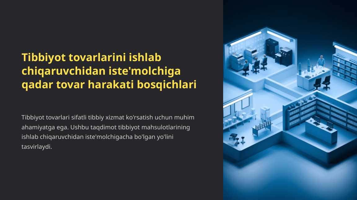 Tibbiyot tovarlarini ishlab chiqaruvchidan iste'molchiga qadar tovar harakati bosqichlari