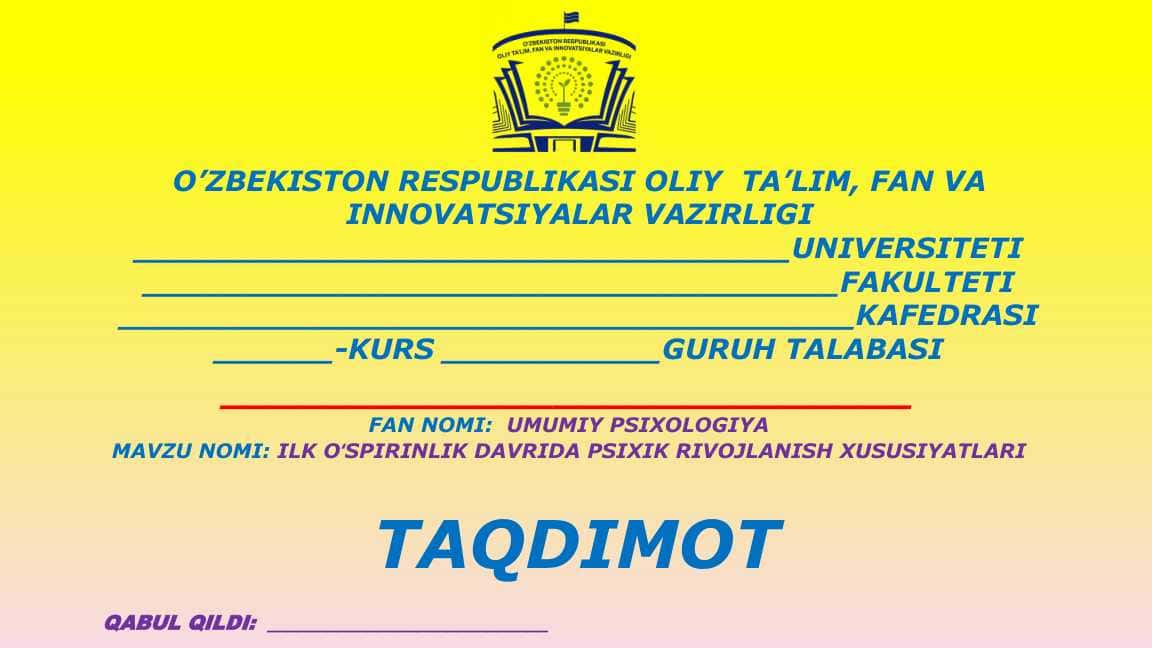 Ilk oʻspirinlik davrida psixik rivojlanish xususiyatlari (taqdimoot)