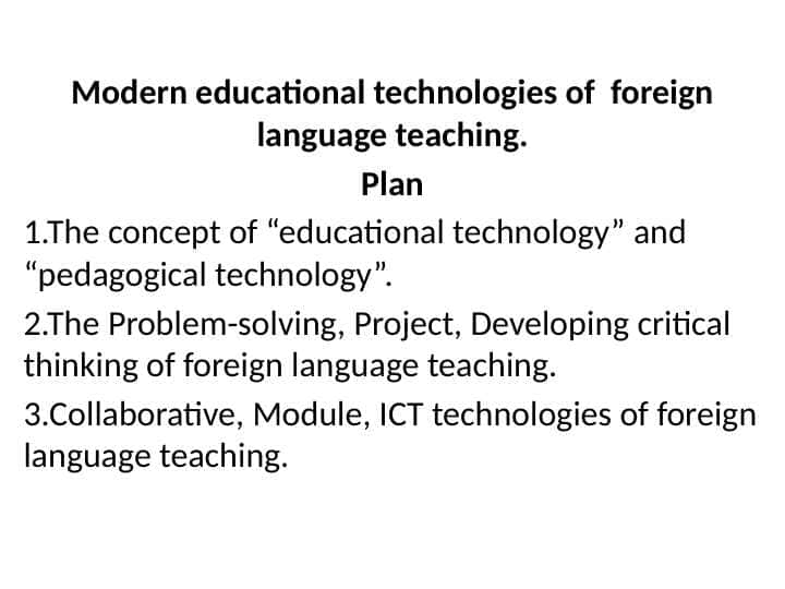 Modern educational technologies of foreign language teaching