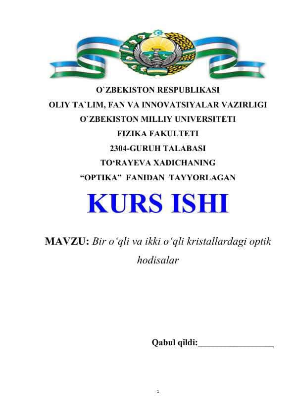 Bir o‘qli va ikki o‘qli kristallardagi optik hodisalar
