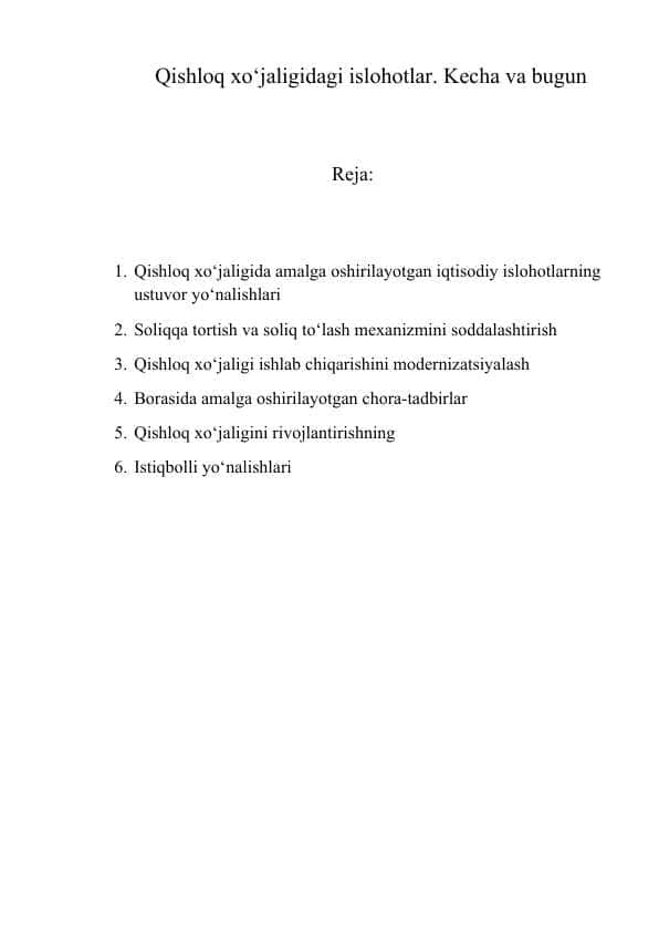 Qishloq xo‘jaligidagi islohotlar. Kecha va bugun
