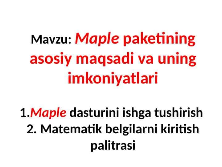 Maple paketining asosiy maqsadi va uning imkoniyatlari